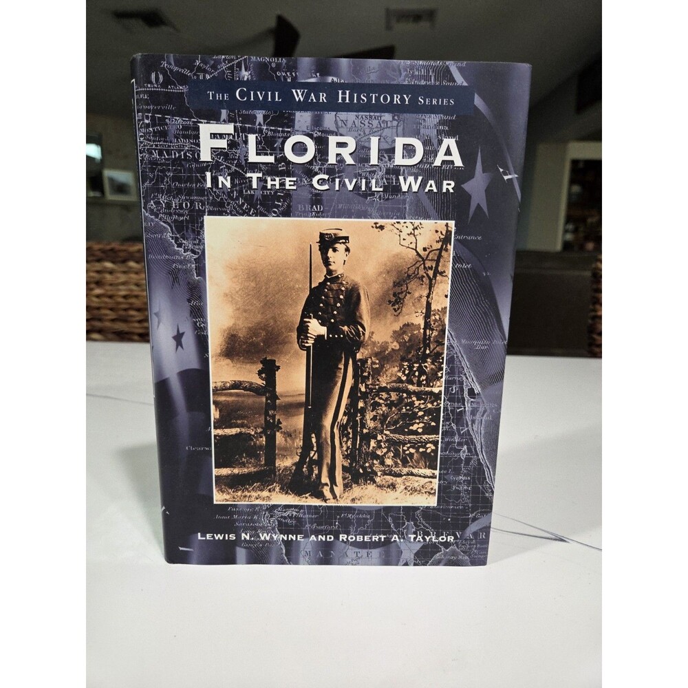 The Civil War History Series, Florida In The Civil War 2001  HARDCOVER EUC B17